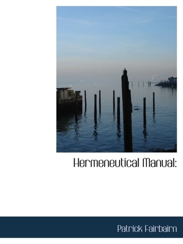 Hermeneutical Manual