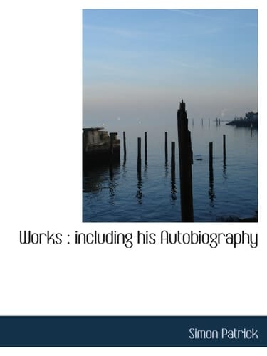 Works : including his Autobiography