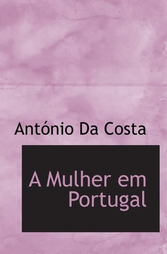 A Mulher em Portugal (Portuguese Edition)
