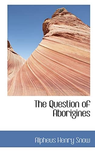 The Question of Aborigines