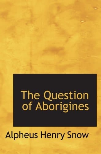 The Question of Aborigines