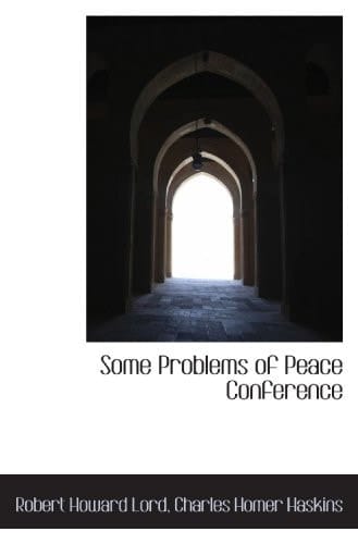 Some Problems of Peace Conference