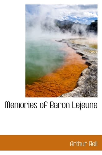 Memories of Baron Lejeune