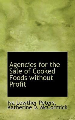 Agencies for the Sale of Cooked Foods without Profit