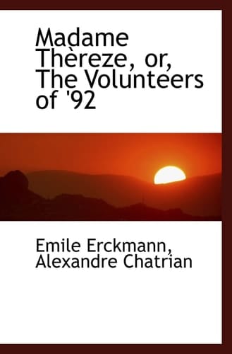 Madame Thèreze, or, The Volunteers of '92