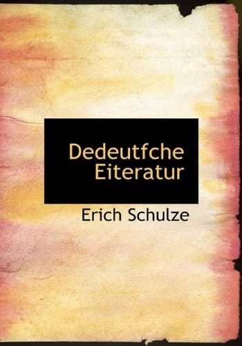 Dedeutfche Eiteratur (German Edition)