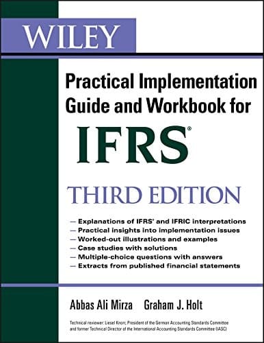 Wiley IFRS: Practical Implementation Guide and Workbook (Wiley Regulatory Reporting 3)