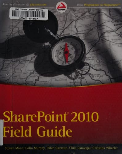 SharePoint® 2010 Field Guide