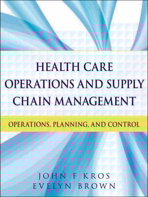 Health Care Operations and Supply Chain Management