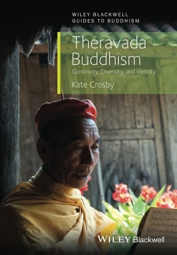 Theravada Buddhism: Continuity, Diversity, and Identity