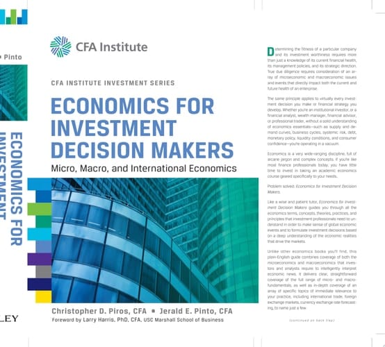 Economics for Investment Decision Makers Micro, Macro, and International Economics