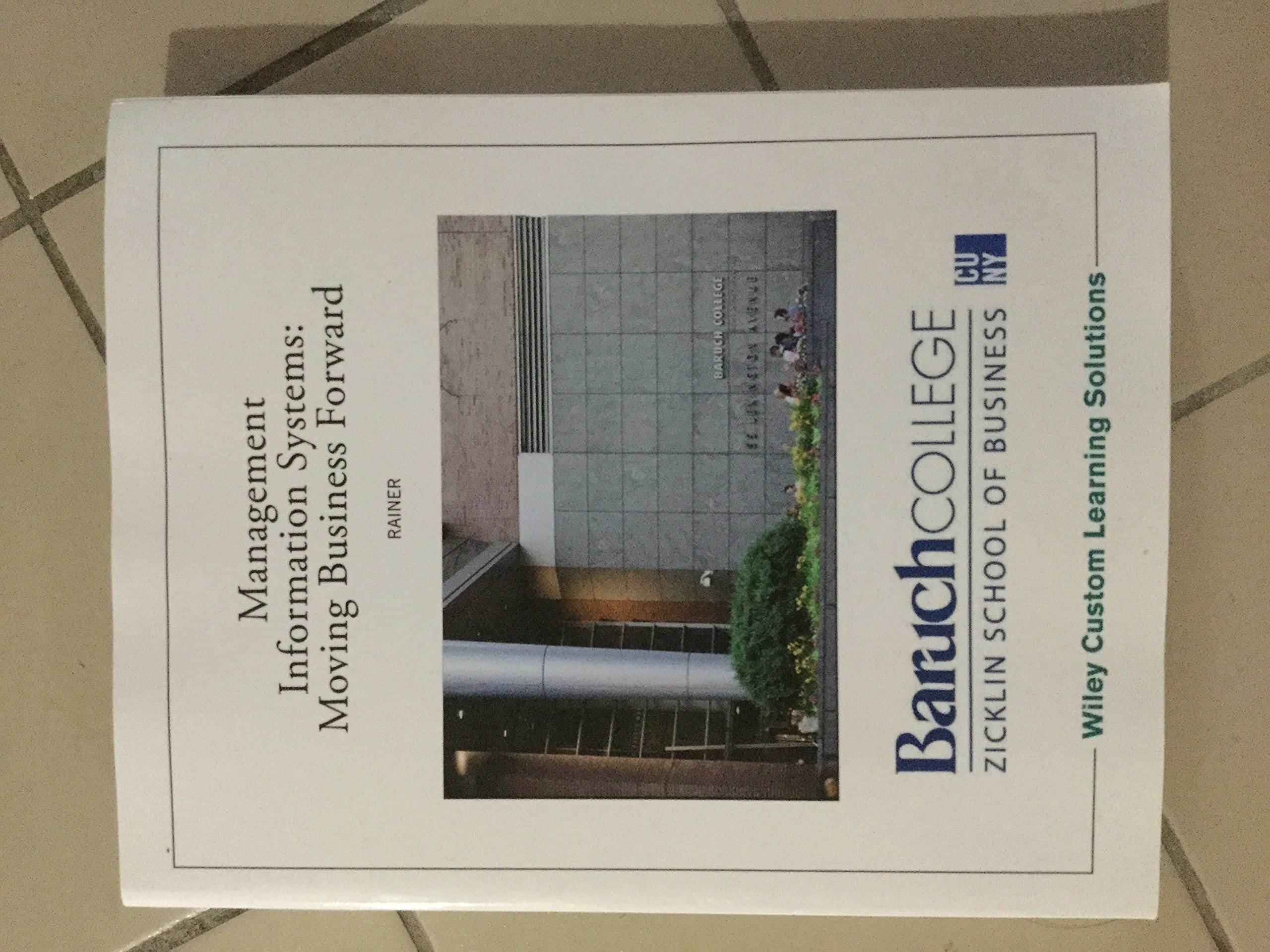 [ { MANAGEMENT INFORMATION SYSTEMS: MOVING BUSINESS FORWARD } ] by Rainer, R Kelly, Jr. (AUTHOR) Jan-18-2012 [ Paperback ]