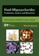 Food Oligosaccharides Production, Analysis, and Bioactivity
