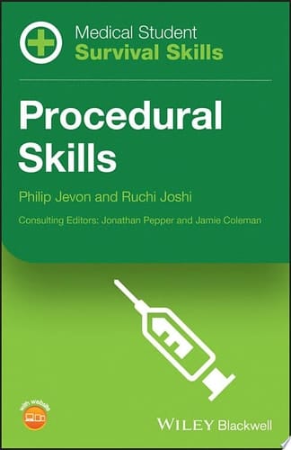 Medical Student Survival Skills Procedural Skills