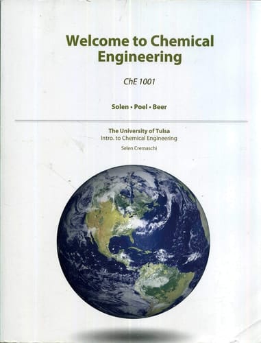 Welcome to Chemical Engineering ChE 1001 Wiley Custom Print the University of Tulsa
