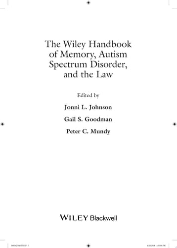 The Wiley Handbook of Memory, Autism Spectrum Disorder, and the Law