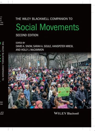 The Wiley Blackwell Companion to Social Movements