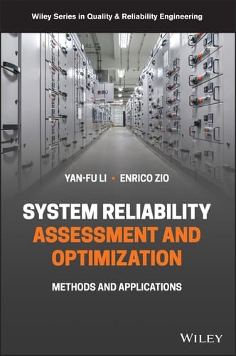 Reliability and Safety Assessment and Optimization