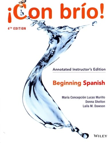 ¡Con brío!: Beginning Spanish, 4th Edition, Annotated Instructor's Edition