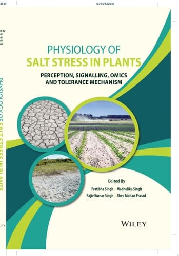 Physiology of Salt Stress in Plants Perception, Signalling, Omics and Tolerance Mechanism