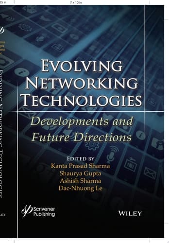 Evolving Networking Technologies Developments and Future Directions