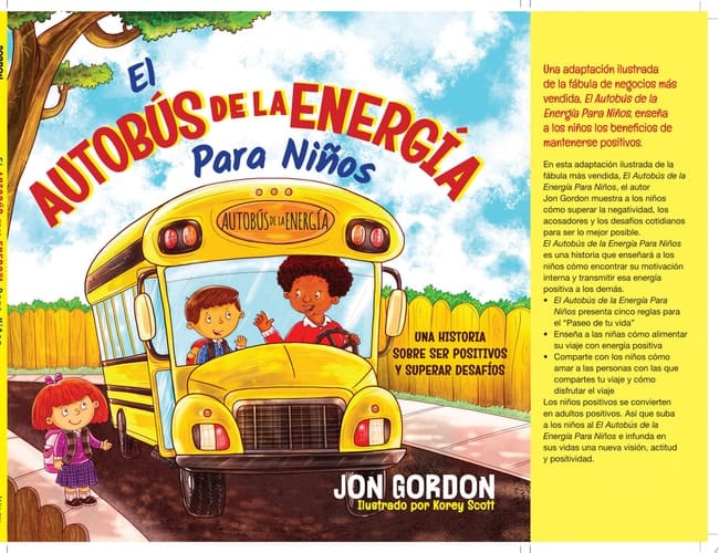 El Autobús de la Energía Para Niños Una Hístoria Sobre Ser Positivos y Superar Desafíos