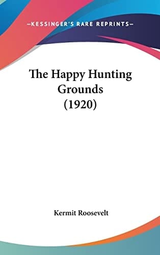 The Happy Hunting Grounds (1920)