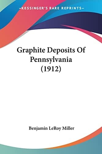 Graphite Deposits Of Pennsylvania (1912)