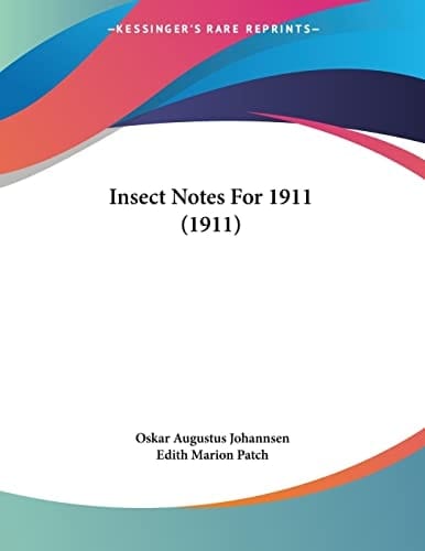 Insect Notes For 1911 (1911)