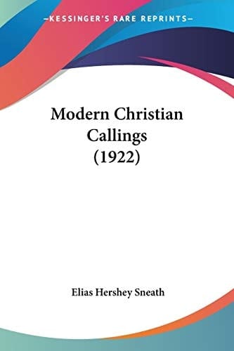 Modern Christian Callings (1922)