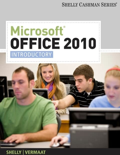 Microsoft Office 2010: Introductory (Available Titles Skills Assessment Manager (SAM) - Office 2010)