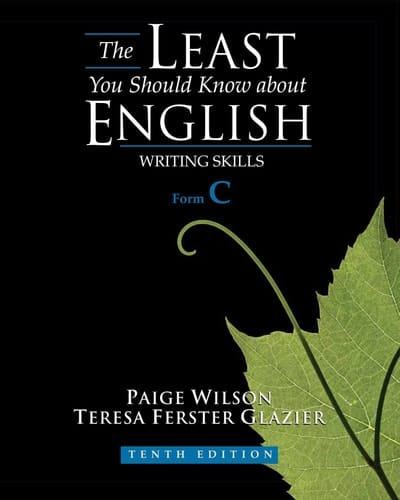 Bundle: The Least You Should Know About English: Writing Skills, Form C, 10th + Cengage Advantage Books: A Pocketful of Essays: Volume I, Rhetorically Arranged, Revised Edition
