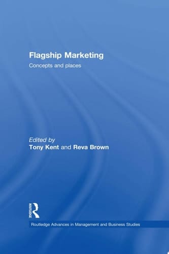 Flagship Marketing Concepts and Places