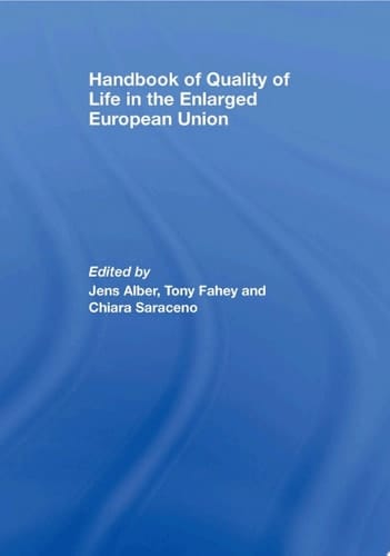 Handbook of Quality of Life in the Enlarged European Union