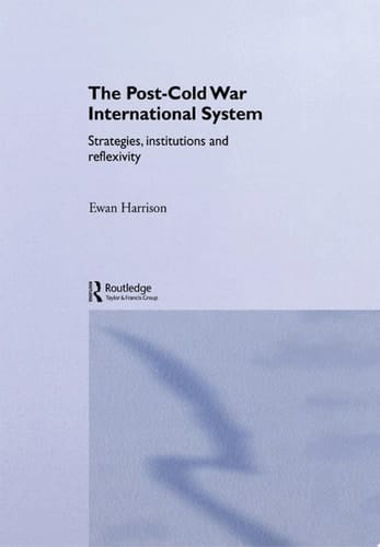 The Post-Cold War International System