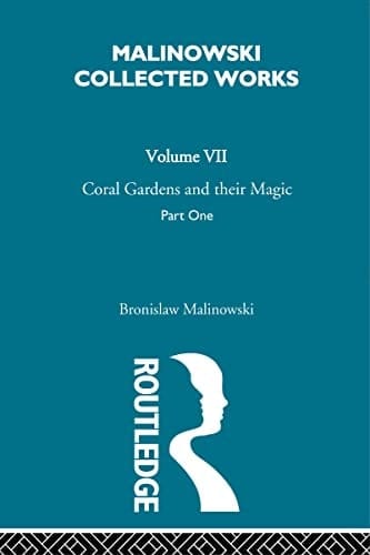 Coral Gardens and Their Magic: The Description of Gardening [1935]