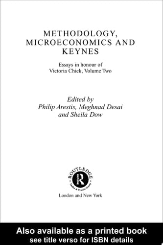 Methodology, Microeconomics and Keynes Essays in Honour of Victoria Chick