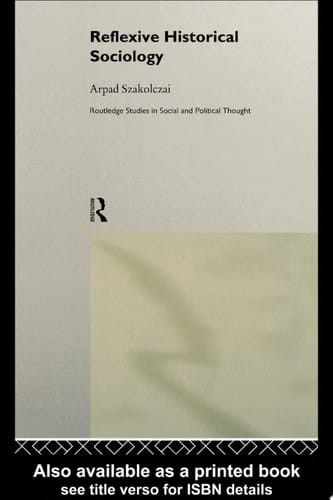 Reflexive Historical Sociology