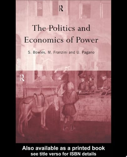 The Politics and Economics of Power