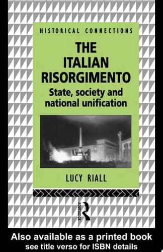 The Italian Risorgimento State, Society and National Unification