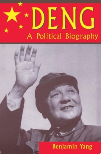 Deng A Political Biography