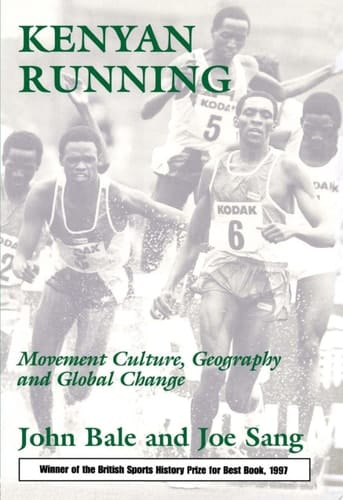 Kenyan Running Movement Culture, Geography and Global Change