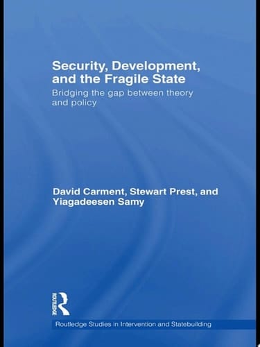 Security, Development and the Fragile State