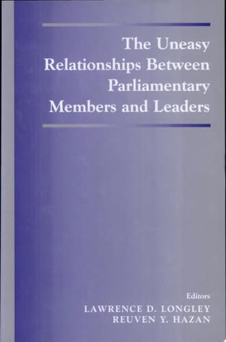 The Uneasy Relationships Between Parliamentary Members and Leaders