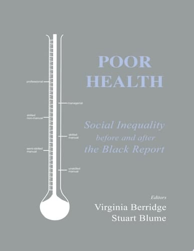 Poor Health Social Inequality before and after the Black Report