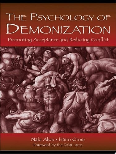 The Psychology of Demonization