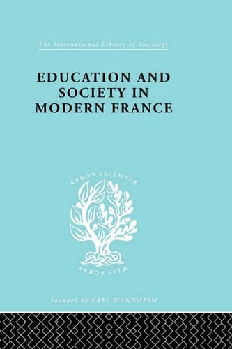 Education & Society in Modern France Ils 219