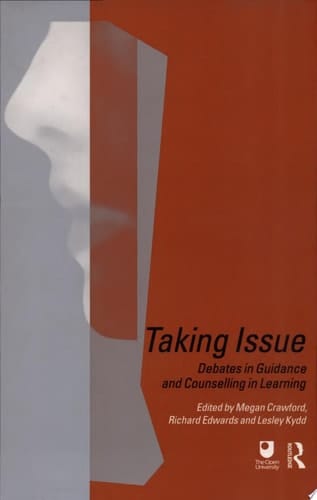 Taking Issue Debates in Guidance and Counselling in Learning