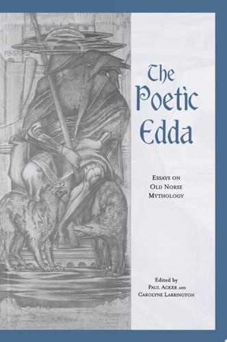 The Poetic Edda Essays on Old Norse Mythology