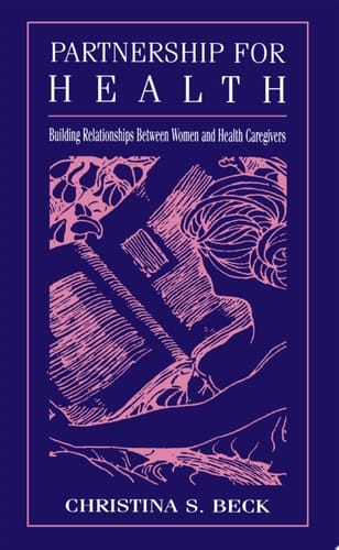 Partnership for Health Building Relationships Between Women and Health Caregivers